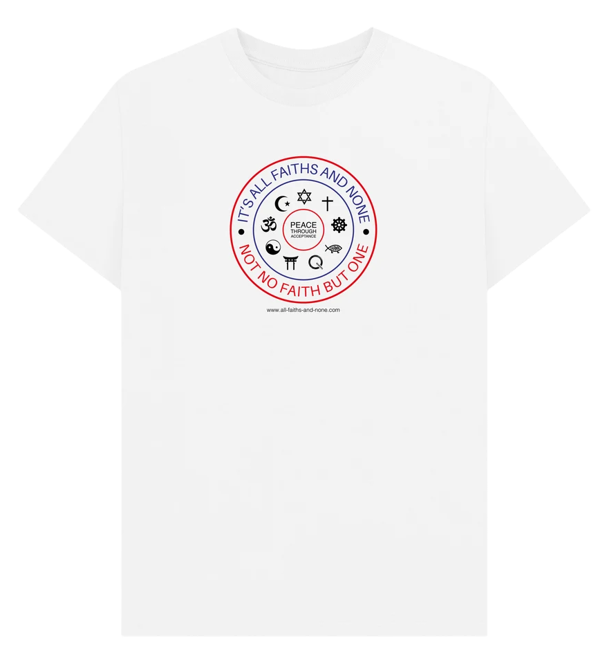 All Faiths and None T-Shirt